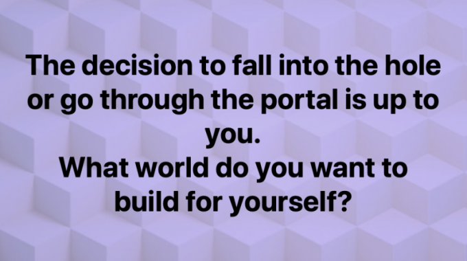 Will You Fall Into The Hole Or Go Through The Portal?